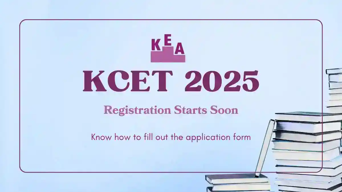 KCET 2025 Registration Begins January 23; Get Exam Dates and Know Steps to Apply, Direct Link Here!